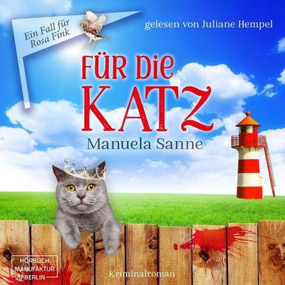 Für die Katz - Manuela Sanne, Audio, 4066004432175