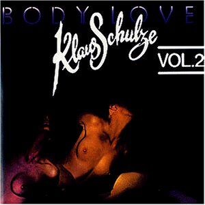Klaus Schulze - Body Love, Vol. 2 - Preis vom 19.10.2026 19:33:35 h