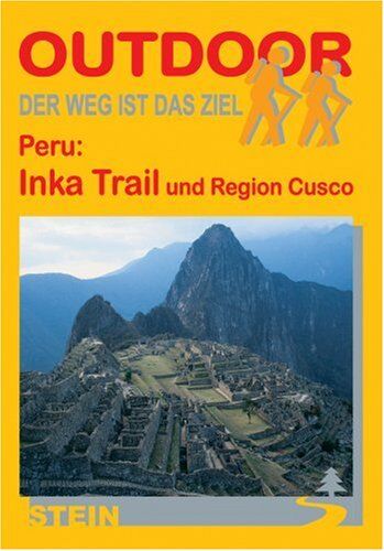 Lars Schneider - Peru: Inka Trail: Der Weg ist das Ziel - Preis vom 30.09.2026 22:30:23 h