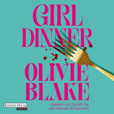 Girl Dinner - Olivie Blake, Audio, 9783759903228