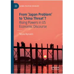 From 'Japan Problem' to 'China Threat'?, Fachbücher von Nicola Nymalm