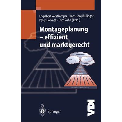 Montageplanung-effizient und marktgerecht, Taschenbuch von , Springer Berlin, 978-3-642-63072-9