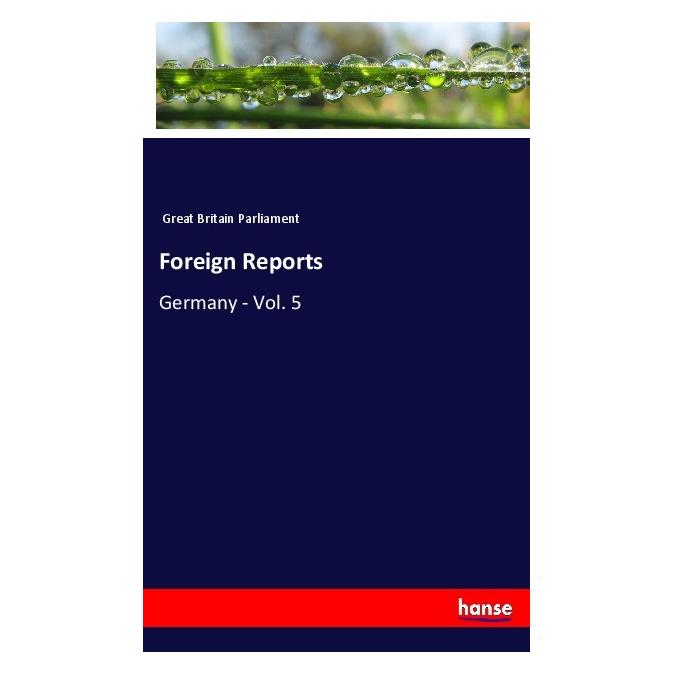 Hansebooks Foreign Reports (Deutsch, Softcover, Great Britain Parliament) (56206225)