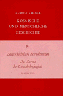 Rudolf Steiner - Zeitgeschichtliche Betrachtungen I. Das Karma der Unwahrhaftigkeit. ( Kosmische und menschliche Geschichte, 4). - Preis vom 13.10.2026 19:28:25 h