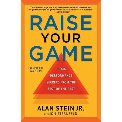 Raise Your Game, Taschenbuch von Alan Stein, Little, Brown and Company, 978-1-5460-8285-9