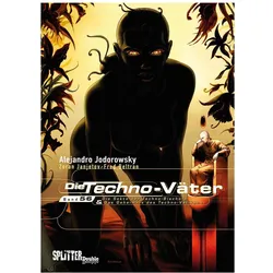 Die Techno-Väter. Doppelband 5 + 6, Comics + Manga von Alejandro Jodorowsky, Zoran Janjetov, Fred Beltran