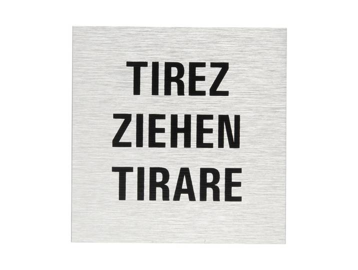 Schild «Tirez Ziehen Tirare» ⌀ 8 cm