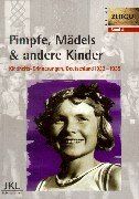 Jürgen Kleindienst - Kindheit in Deutschland 1933-1939, Tl.1, Pimpfe, Mädels & andere Kinder - Preis vom 13.10.2026 19:28:25 h