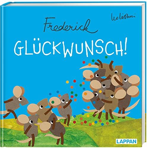 Glückwunsch! (Frederick von Leo Lionni): Geschenkbuch zum Geburtstag, Erfolg, Glückwunsch mit Zitaten inspirierender Persönlichkeiten - Preis vom 09.10.2026 07:28:09 h