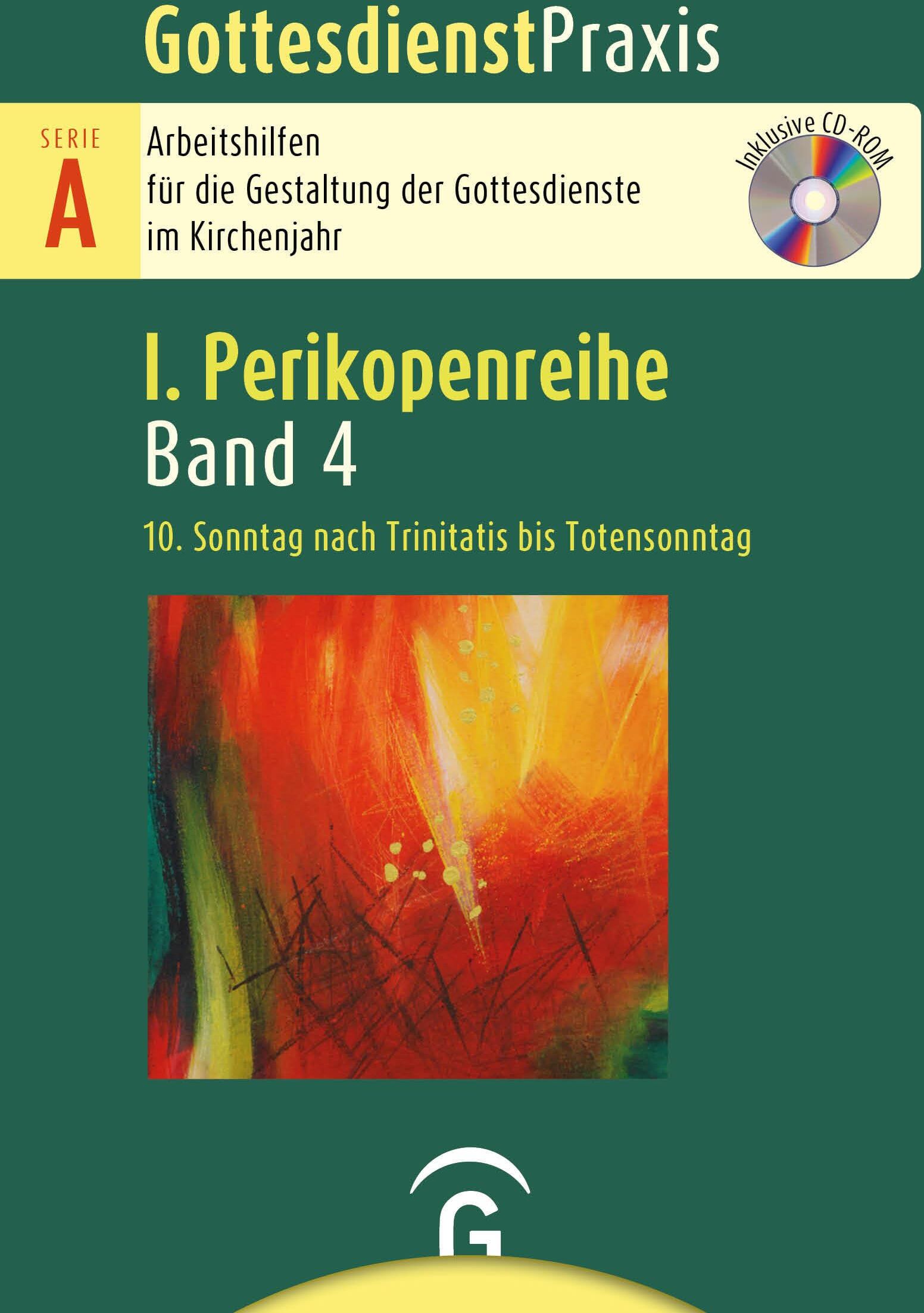 10. Sonntag nach Trinitatis bis Totensonntag: Mit CD-ROM (Gottesdienstpraxis Serie A, Perikopenreihe I) - Preis vom 30.09.2026 22:30:23 h