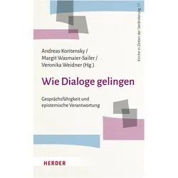 Wie Dialoge gelingen, Fachbücher von Aaron Langenfeld, Anne Weber, Veronika Weidner, Andreas Koritensky, Margit Wasmaier-Sailer