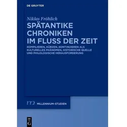 Spätantike Chroniken im Fluss der Zeit, Sachbücher von Niklas Fröhlich