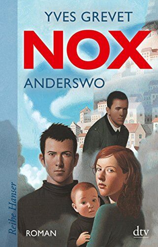 Yves Grevet - NOX. Anderswo: Roman (Reihe Hanser) - Preis vom 18.10.2026 19:22:15 h