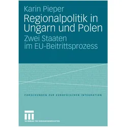 Regionalpolitik in Ungarn und Polen, Fachbücher von Karin Pieper