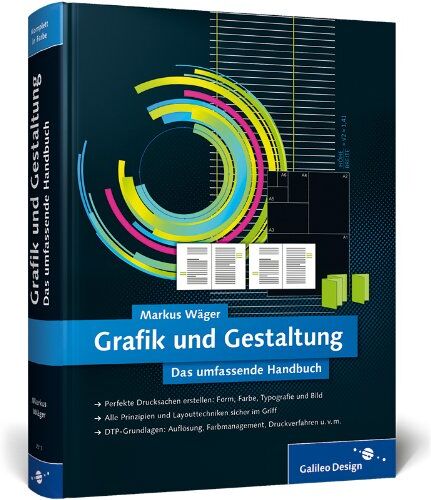 Markus Wäger - Grafik und Gestaltung: Mediengestaltung von A bis Z verständlich erklärt (Galileo Design) - Preis vom 10.10.2026 11:48:34 h