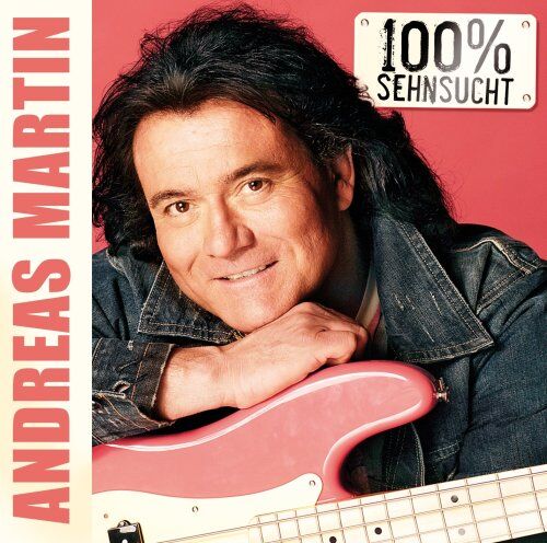 Andreas Martin - 100 Prozent Sehnsucht - Preis vom 09.10.2026 07:28:09 h