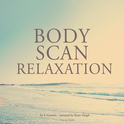 Bodyscan relaxation - Frédéric Garnier, Audio, 9782821109193
