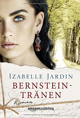Izabelle Jardin - Bernsteintränen - Preis vom 05.10.2026 03:47:11 h