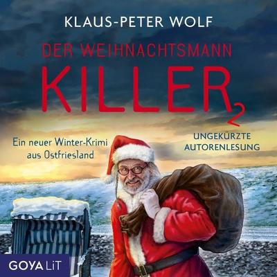 Der Weihnachtsmannkiller (Band 2 [Ungekürzt]) - Klaus-Peter Wolf, Audio, 9783833748745