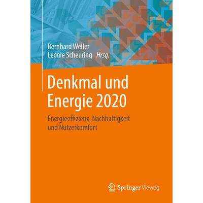 Denkmal und Energie 2020, Taschenbuch von , Springer Fachmedien Wiesbaden GmbH, 978-3-658-28752-8