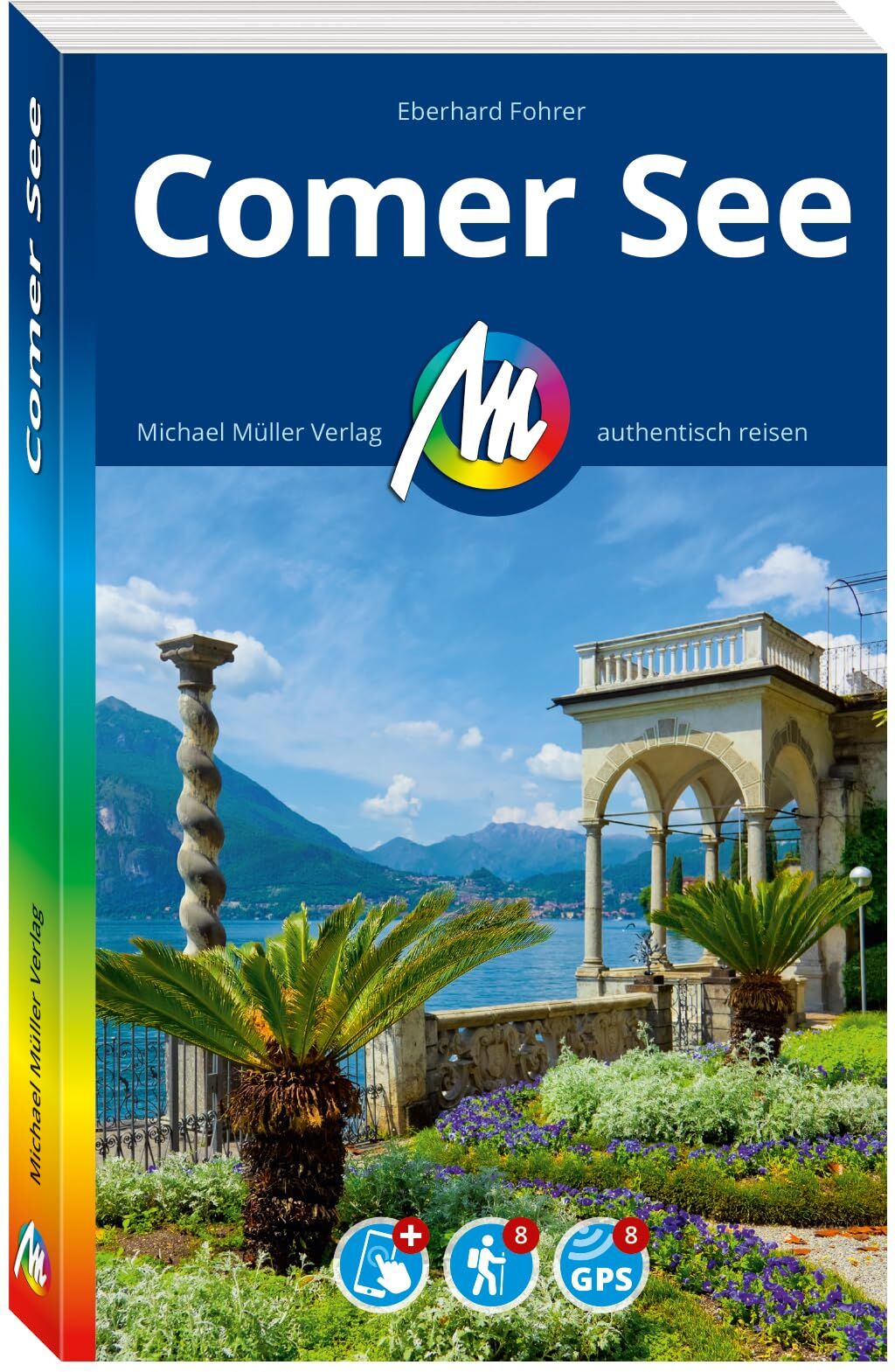 Eberhard Fohrer - MICHAEL MÜLLER REISEFÜHRER Comer See: 100% authentisch, aktuell und vor Ort recherchiert. Inkl. App. (MM-Reisen) - Preis vom 02.10.2026 23:42:20 h