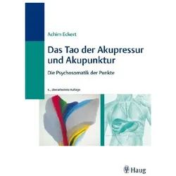 Das Tao der Akupressur und Akupunktur, Fachbücher von Achim Eckert