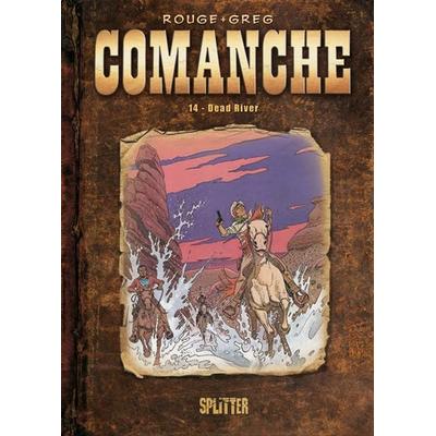 Comanche, Gebundene Ausgabe von Greg,Michel Rouge, Splitter-Verlag, 978-3-86869-270-9