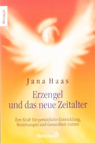 Jana Haas - Erzengel und das neue Zeitalter: Ihre Kraft für persönliche Entwicklung, Beziehungen und Gesundheit nutzen - Preis vom 30.09.2026 09:01:18 h