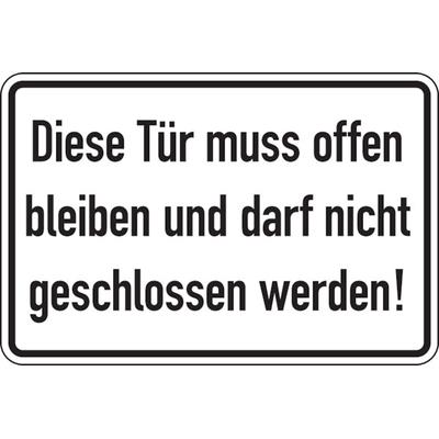 Aufkleber Türschild, Diese Tür muss offen bleiben... - 300 x 200 mm Folie selbstklebend