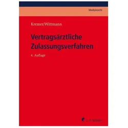 Vertragsärztliche Zulassungsverfahren, Fachbücher von Christian Wittmann, Ralf Kremer