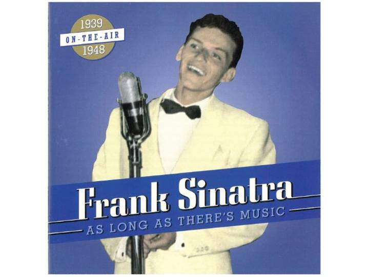Frank Sinatra - As Long As There's Music