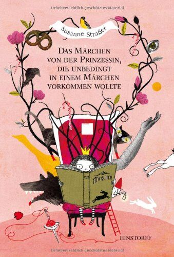 Susanne Straßer - Das Märchen von der Prinzessin, die unbedingt in einem Märchen vorkommen wollte - Preis vom 09.10.2026 07:28:09 h