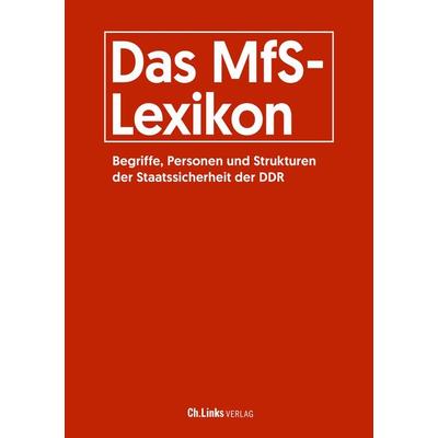 Das MfS-Lexikon, Gebundene Ausgabe von , Ch. Links Verlag, 978-3-96289-139-8