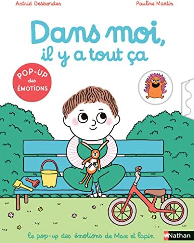 Astrid Desbordes - Max et lapin. Dans moi, il y a tout ça : le pop-up des émotions de Max et Lapin - Preis vom 13.10.2026 11:25:28 h