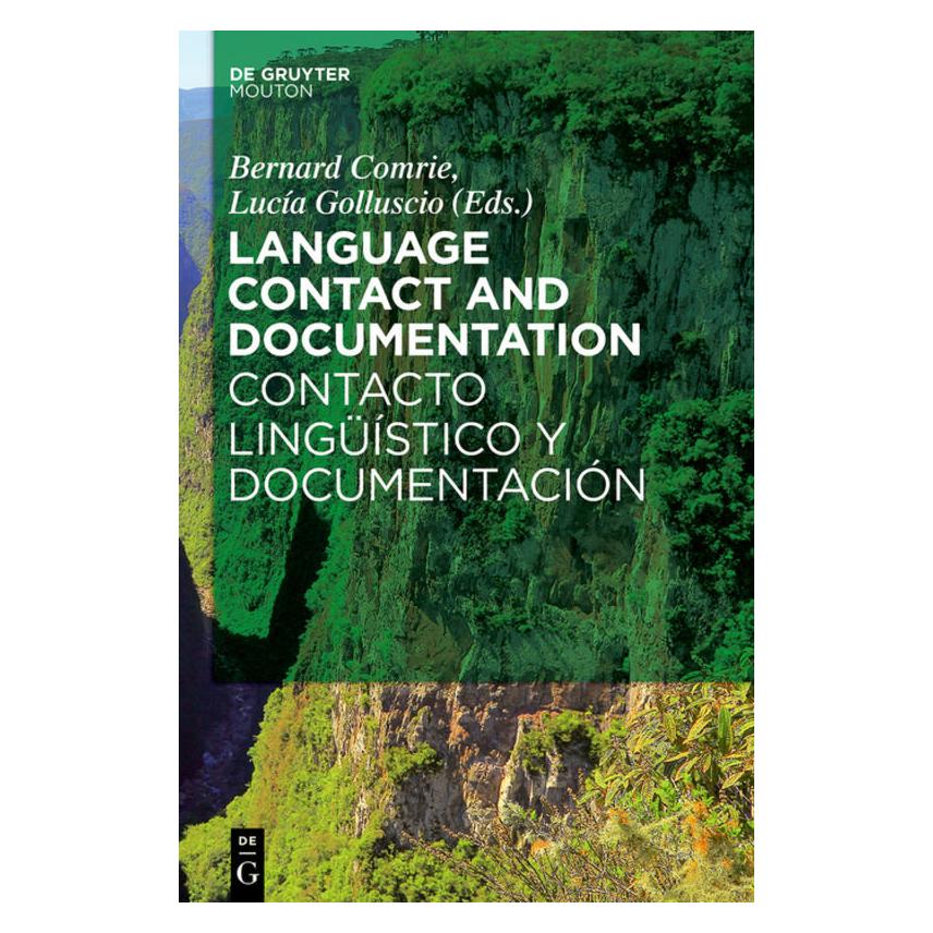 De Gruyter Language Contact and Documentation (Englisch, Hardcover, Bernard Comrie, Lucía Golluscio) (67763383)