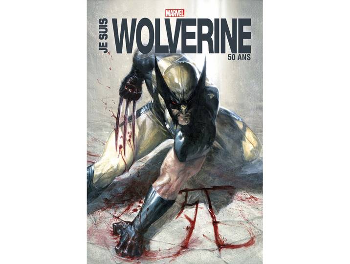 Je suis Wolverine - Edition Anniversaire 50 ans (BD)