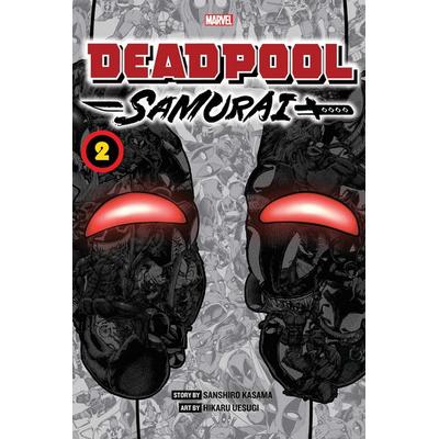 Deadpool: Samurai, Vol. 2, Taschenbuch von Sanshiro Kasama, Viz Media