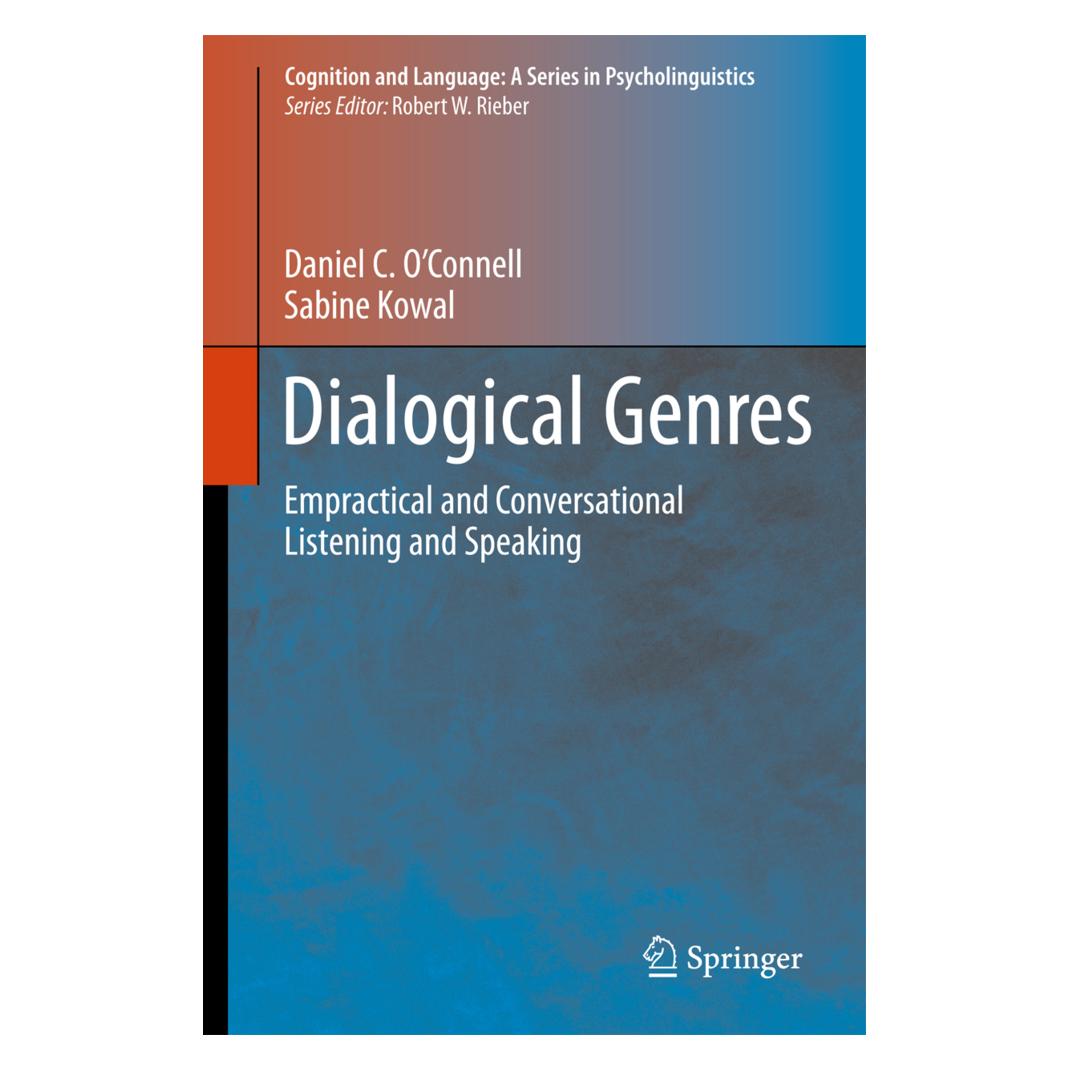 Springer Dialogical Genres (Englisch, Softcover, Daniel C. O'Connell, Sabine Kowal) (55564031)