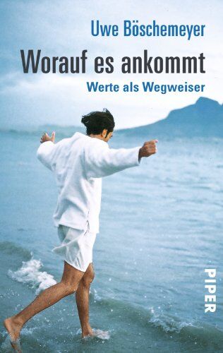 Uwe Böschemeyer - Worauf es ankommt: Werte als Wegweiser - Preis vom 30.09.2026 09:01:18 h