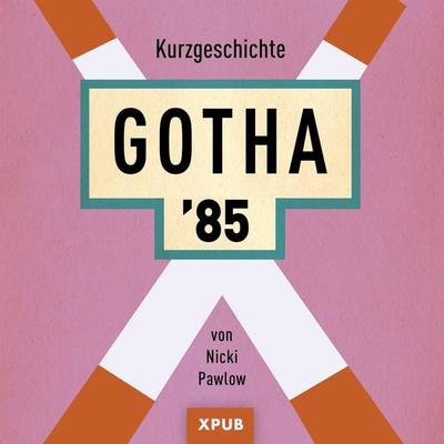 Gotha 85 - Nicki Pawlow, Audio, 4057664076151