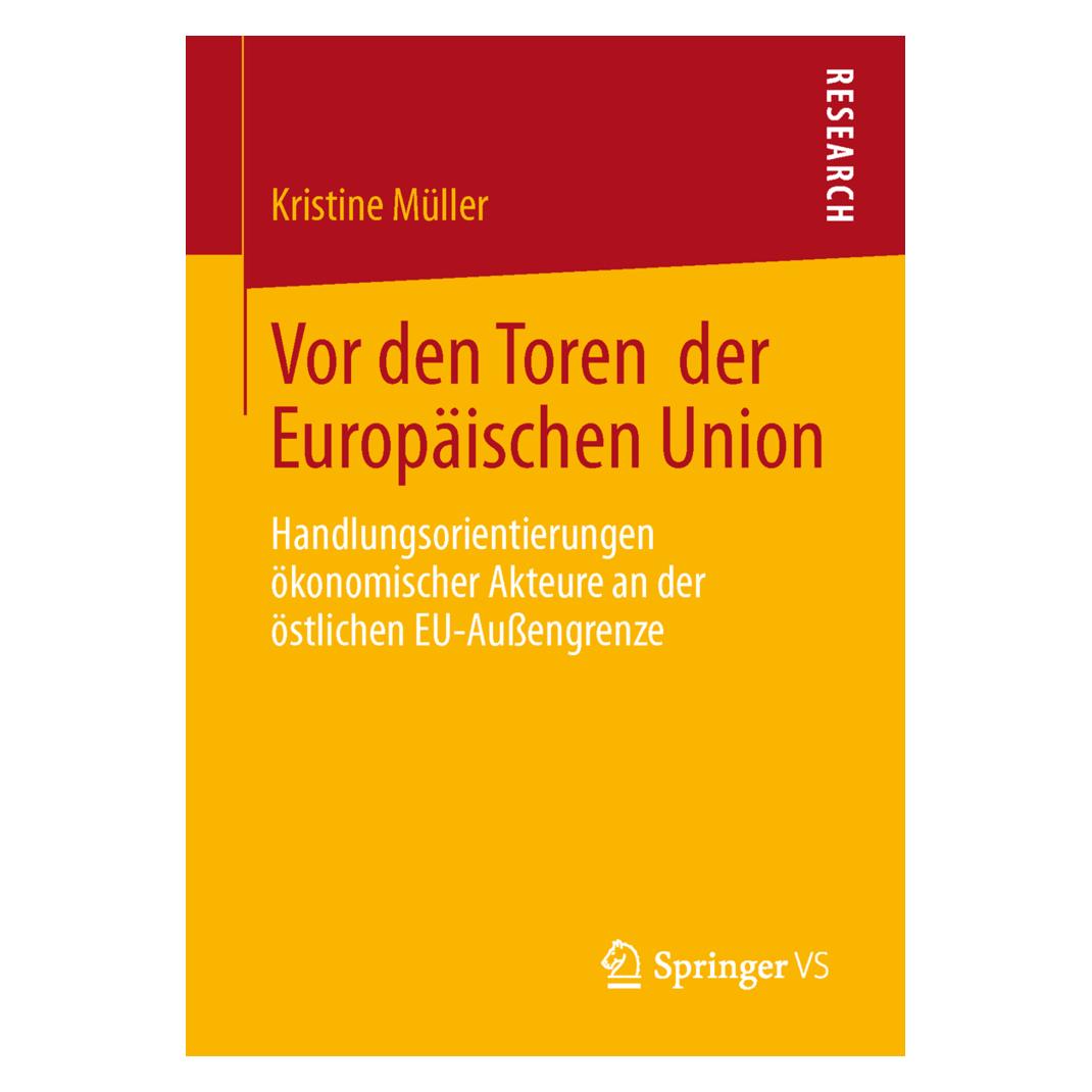 Springer Vor den Toren der Europäischen Union (Deutsch, Softcover, Kristine Müller) (7984319)