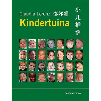 Kindertuina, Gebundene Ausgabe von Claudia Lorenz, Bacopa, 978-3-901618-32-1