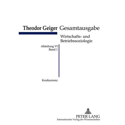 Konkurrenz, Taschenbuch von Klaus Rodax, Peter Lang GmbH, Internationaler Verlag der Wissenschaften, 978-3-631-62303-9