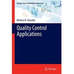 Quality Control Applications, Fachbücher von Dimitris N. Chorafas