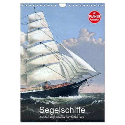 Segelschiffe - mit Planerfunktion (Wandkalender 2026 DIN A4 hoch), CALVENDO Monatskalender