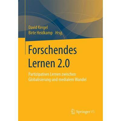 Forschendes Lernen 2.0, Taschenbuch von , Springer Fachmedien Wiesbaden GmbH, 978-3-658-11620-0