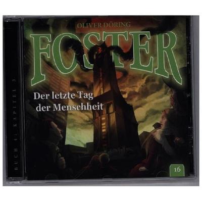 Foster 16 - Der letzte Tag der Menschheit / CD - Oliver Döring, CD, 9783946207627