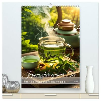 Japanischer grüner Tee (hochwertiger Premium Wandkalender 2027 DIN A2 hoch), Kunstdruck in Hochglanz