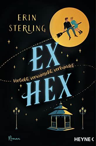 Erin Sterling - Ex Hex: Die TikTok-Sensation - Roman - Preis vom 12.10.2026 11:37:12 h