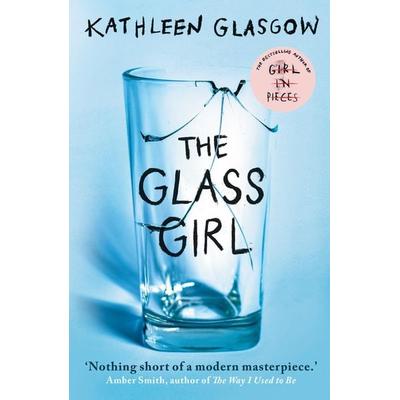 The Glass Girl, Taschenbuch von Kathleen Glasgow, Oneworld Publications